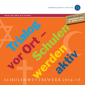 Herbert Quandt-Stiftung - Trialog vor Ort - Schulen werden aktiv - Wettbewerb 2014/2015